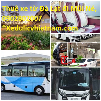 Thuê xe Đà Lạt Mũi Né