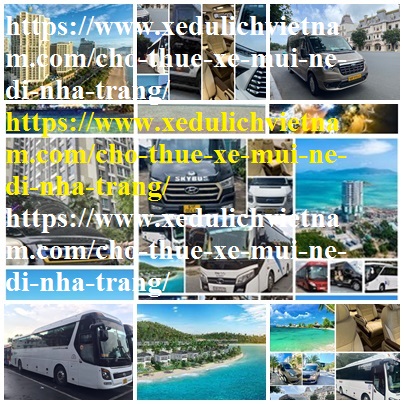 Thue xe Nha Trang Mui ne