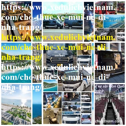 Thue xe Nha Trang Mui ne