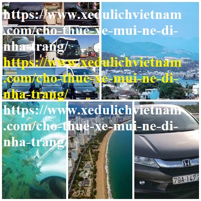 Thue xe Nha Trang Mui ne
