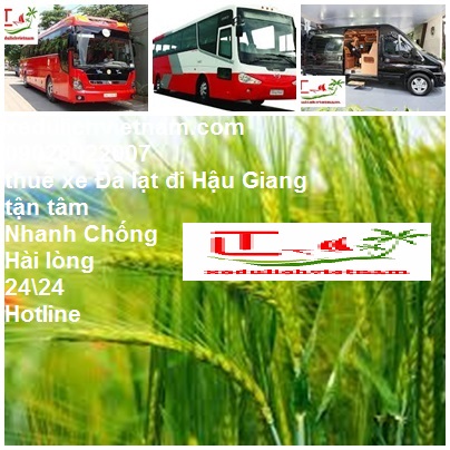 Thue Xe Da Lat Di Hau Giang