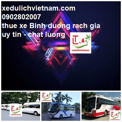 Cho Thue Xe Binh Duong Di Bac Lieu