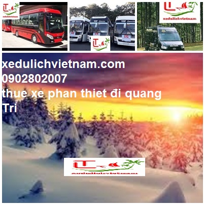 Thue Xe Phan Thiet Di Quang Tri