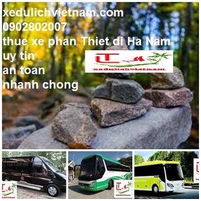 Thue Xe Phan Thiet Di Ha Nam