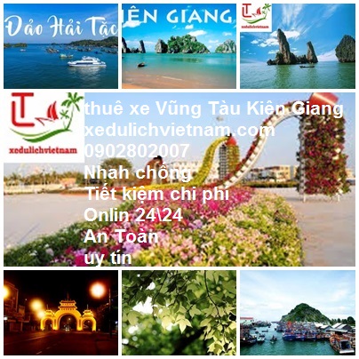 Thue Xe Kien Giang Di Vung Tau