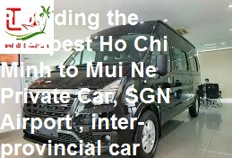 Ho Chi Minh To Mui Ne