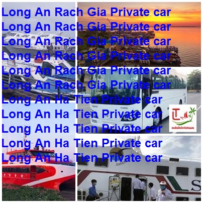 Long An Rach Gia Private Car