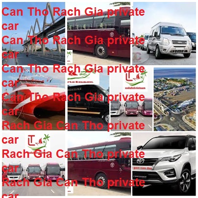 Binh Duong Rach Gia Private Car