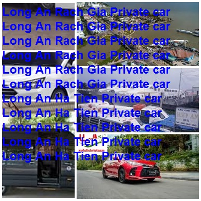 Long An Rach Gia Private Car