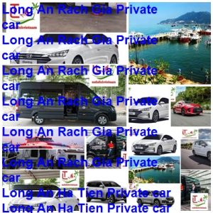 Long An Rach Gia Private Car