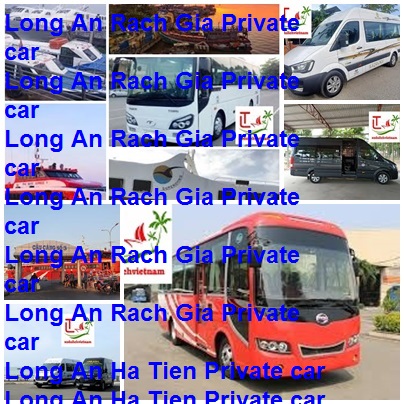 Long An Rach Gia Private Car