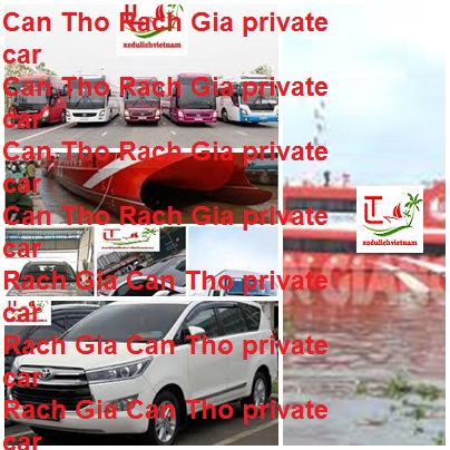 Binh Duong Rach Gia Private Car