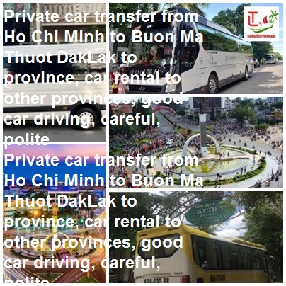 Ho Chi Minh To Buon Ma Thuot