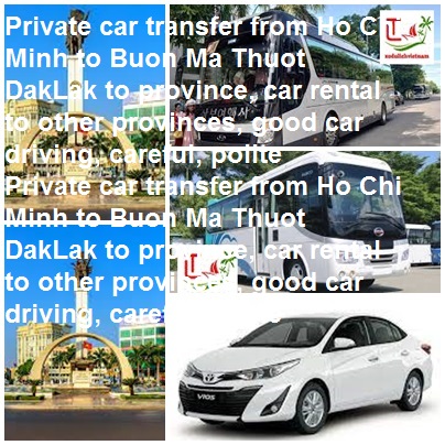 Ho Chi Minh To Buon Ma Thuot
