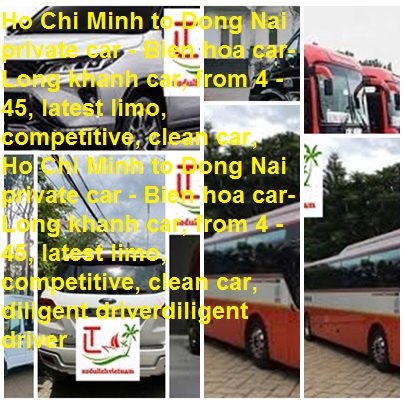 Ho Chi Minh To Dong Nai