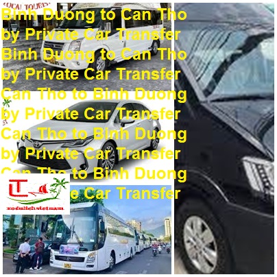 Binh Duong To Can Tho