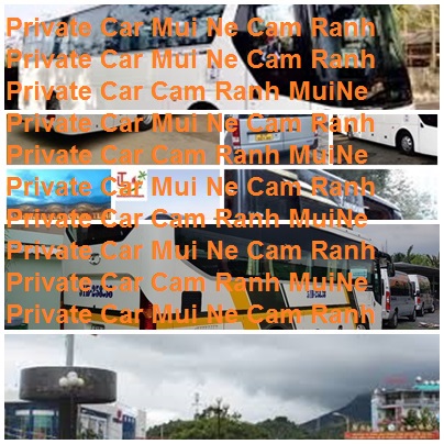 Private Car Mui Ne Cam Ranh