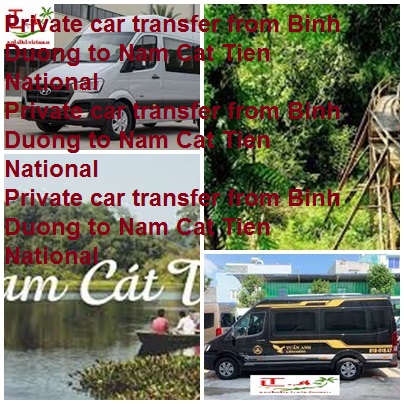 Private Car Binh Duong Cat Tien