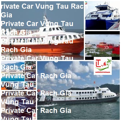 Private Car Vung Tau Rach Gia