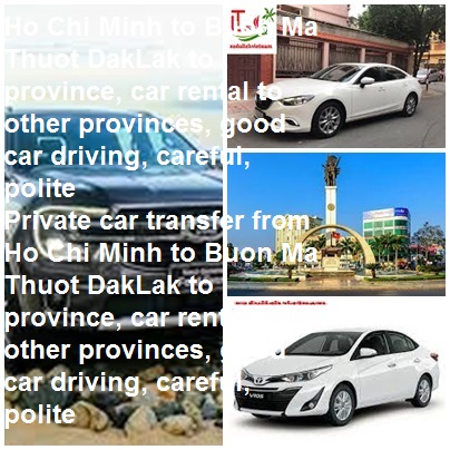 Ho Chi Minh To Buon Ma Thuot