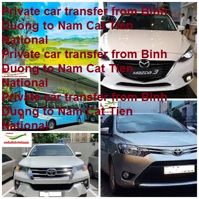 Private Car Binh Duong Cat Tien