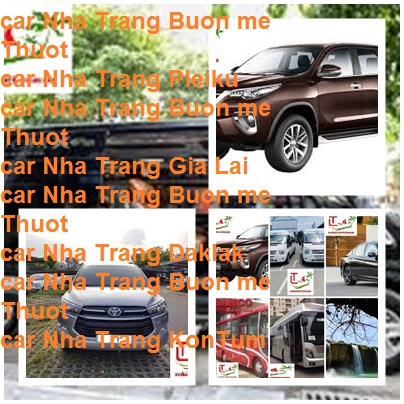 Private Car Nha Trang Buon Me Thuot