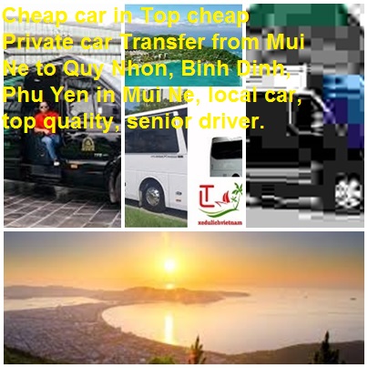 Private Car Mui Ne Quy Nhon