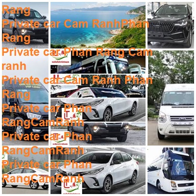Private Car Cam Ranh Phan Rang
