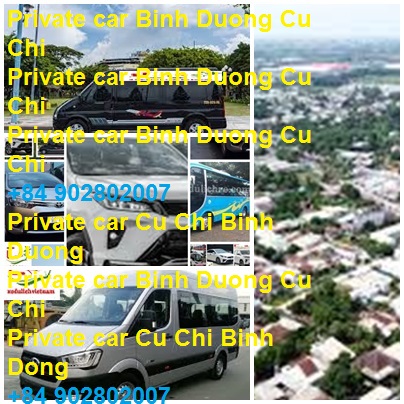 Private Car Binh Duong Cu Chi