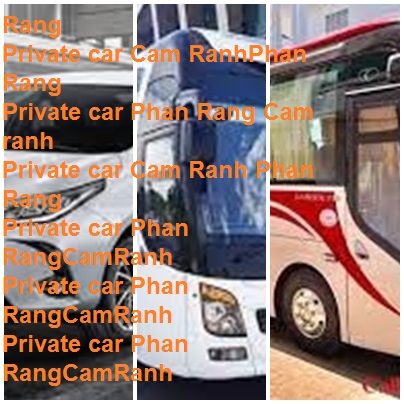 Private Car Cam Ranh Phan Rang
