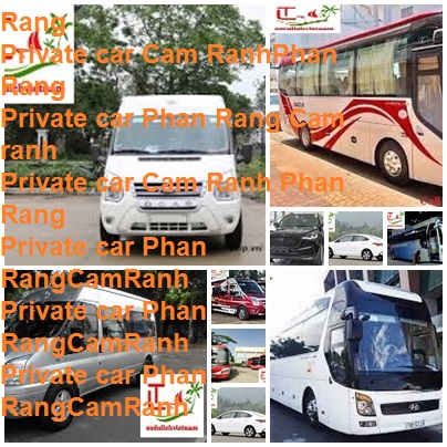 Private Car Cam Ranh Phan Rang