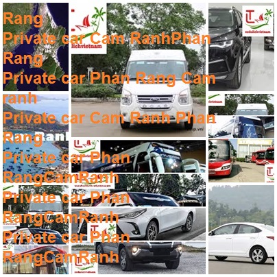 Private Car Cam Ranh Phan Rang