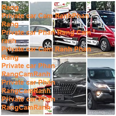 Private Car Cam Ranh Phan Rang