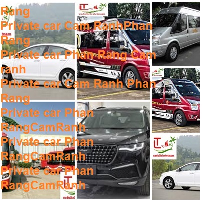 Private Car Cam Ranh Phan Rang