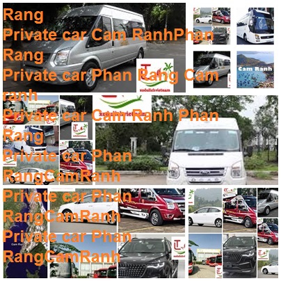 Private Car Cam Ranh Phan Rang