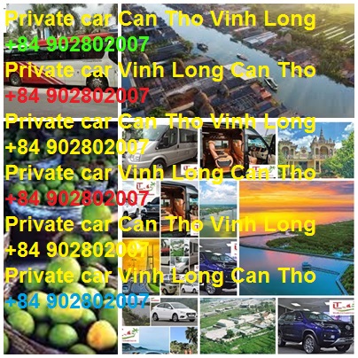 Private car Vinh Long Can tho