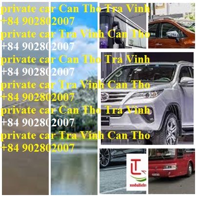 Private Car Can Tho Tra Vinh