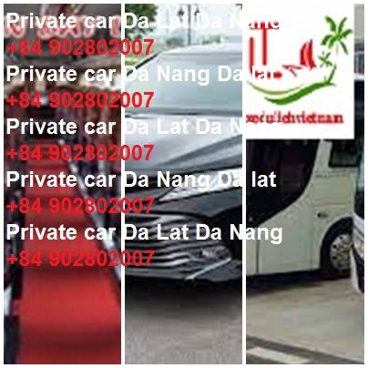 Private Car Da Lat Da Nang