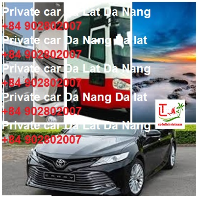 Private Car Da Lat Da Nang