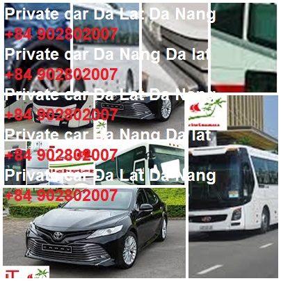 Private Car Da Lat Da Nang