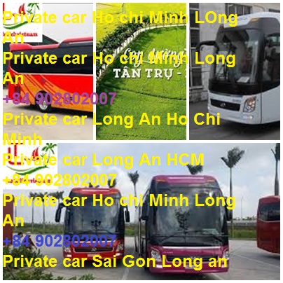 Private Car Ho Chi Minh Long An