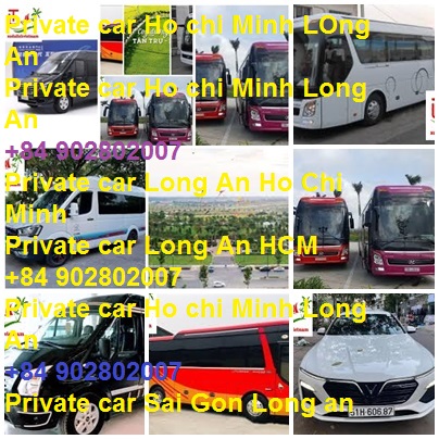 Private Car Ho Chi Minh Long An