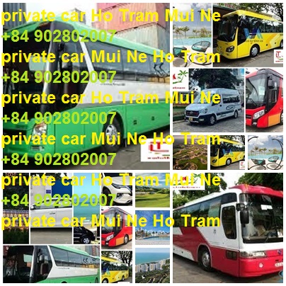 Private Car Ho Tram Mui Ne