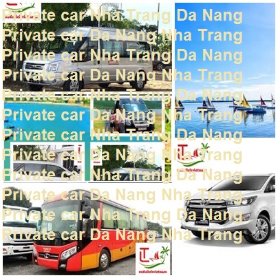 Private Car Nha Trang Da Nang