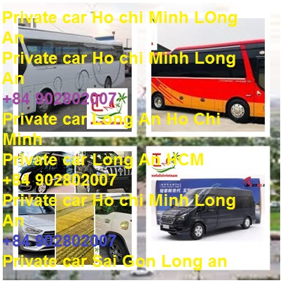 Private Car Ho Chi Minh Long An