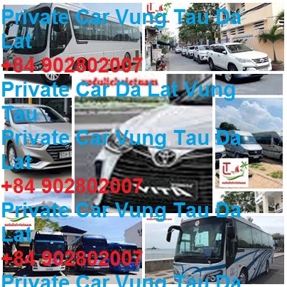 Private Car Vung Tau Da Lat