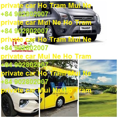 Private Car Ho Tram Mui Ne