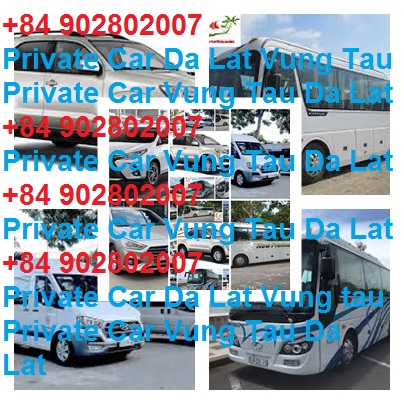 Private Car Vung Tau Da Lat