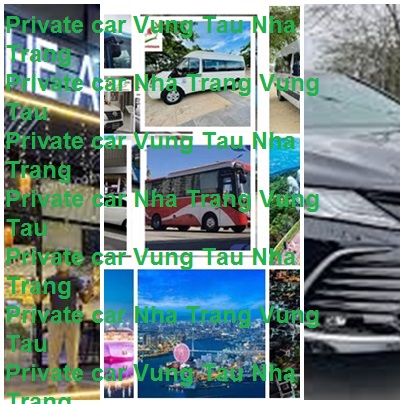 Private Car Nha Trang Vung Tau