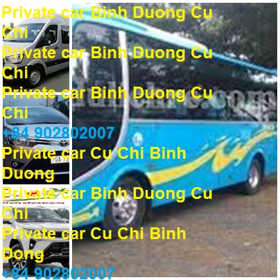 Private Car Binh Duong Cu Chi